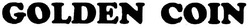 Свідоцтво торговельну марку № 57559 (заявка 20040404200): golden coin