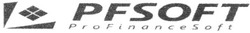Свідоцтво торговельну марку № 167104 (заявка m201203534): pfsoft; pro finance soft