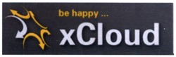 Свідоцтво торговельну марку № 285859 (заявка m201826035): xcloud; x cloud; be happy