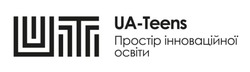 Заявка на торговельну марку № m202412815: простір інноваційної освіти; ua teens; ua-teens; ut