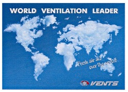 Свідоцтво торговельну марку № 110807 (заявка m200805071): world ventilation leader; vents; fresh air all over the world!