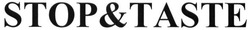 Свідоцтво торговельну марку № 250337 (заявка m201627136): stop&taste