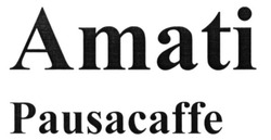 Свідоцтво торговельну марку № 244708 (заявка m201520812): amati pausacaffe