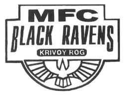 Свідоцтво торговельну марку № 207183 (заявка m201414259): mfc; black ravens; krivoy rog