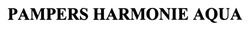 Свідоцтво торговельну марку № 330856 (заявка m202112115): pampers harmonie aqua