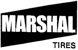 Свідоцтво торговельну марку № 31358 (заявка 2000083374): marshal; tires