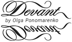 Свідоцтво торговельну марку № 189789 (заявка m201402705): devant by olga ponomarenko