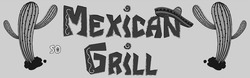 Свідоцтво торговельну марку № 185734 (заявка m201308381): mexican so grill