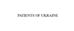 Заявка на торговельну марку № m202515215: patients of ukraine