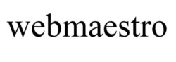 Заявка на торговельну марку № m202512940: webmaestro