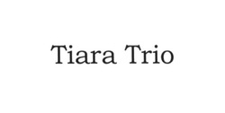 Свідоцтво торговельну марку № 251646 (заявка m201703818): tiara trio