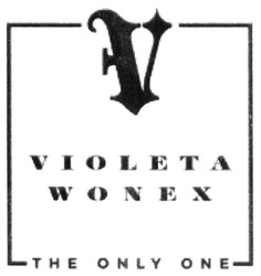 Свідоцтво торговельну марку № 277579 (заявка m201814511): violeta wonex the only one; fv; fi