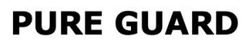 Заявка на торговельну марку № m202608133: pure guard