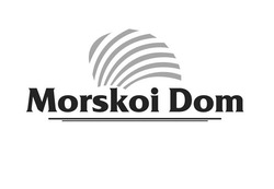Свідоцтво торговельну марку № 241735 (заявка m201623212): morskoi dom
