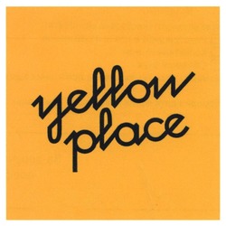 Свідоцтво торговельну марку № 285986 (заявка m201827613): yellow place