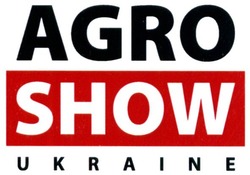 Заявка на торговельну марку № m201918879: agro show ukraine; u k r a i n e