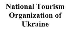 Заявка на торговельну марку № m202203124: national tourism organization of ukraine