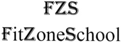 Заявка на торговельну марку № m201523337: fzs; fitzoneschool
