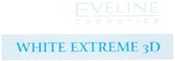 Заявка на торговельну марку № m200705051: eveline; cosmetics; white extreme 3d
