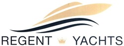 Свідоцтво торговельну марку № 279523 (заявка m201816237): regent yachts