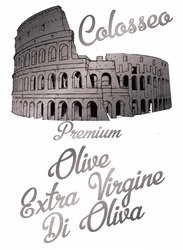 Заявка на торговельну марку № m201704103: colosseo; premium; olive extra virgine di oliva
