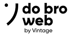 Свідоцтво торговельну марку № 303974 (заявка m201913551): do bro web by vintage; dobro