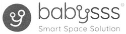 Свідоцтво торговельну марку № 275675 (заявка m201801869): babysss; baby sss; smart space solution; у