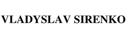 Свідоцтво торговельну марку № 323188 (заявка m202025179): vladyslav sirenko