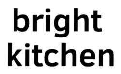 Заявка на торговельну марку № m202524678: bright kitchen