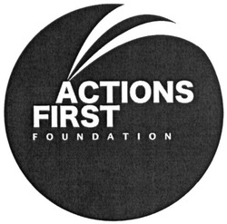 Свідоцтво торговельну марку № 240482 (заявка m201614575): action first foundation; actions