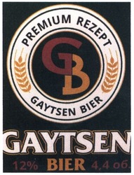 Свідоцтво торговельну марку № 272716 (заявка m201913139): gb; gaytsen bier; premium rezept; 12%; 4,4 об; 44