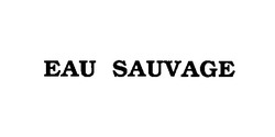 Свідоцтво торговельну марку № 5823 (заявка 85900/SU): eau sauvage