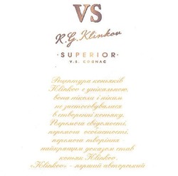 Заявка на торговельну марку № m201821199: r.g. klinkov; rg klinkov; superior v.s. cognac; superior vs cognac; рецептура коньяків klinkov є унікальною, вона ніколи і ніким не застосовувалась в створенні коньяку; перемога свідомості, перемога особистості, перемога творіння-найкращим доказом став коньяк klinkov; klinkov-перший авторський