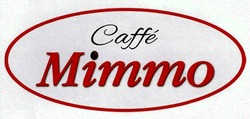 Свідоцтво торговельну марку № 282282 (заявка m201822347): caffe mimmo; мітто
