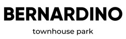 Заявка на торговельну марку № m202411161: bernardino townhouse park