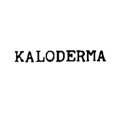 Свідоцтво торговельну марку № 4974 (заявка 74802/SU): kaloderma