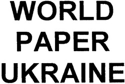 Заявка на торговельну марку № 2003021571: world; paper; ukraine