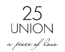 Свідоцтво торговельну марку № 333228 (заявка m202109261): 25 union a piece of love