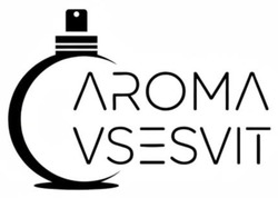 Заявка на торговельну марку № m202519484: aroma vsesvit