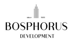 Заявка на торговельну марку № m202523452: since 1970; bosphorus development