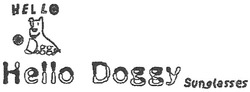Свідоцтво торговельну марку № 121031 (заявка m200816809): hello doggy; sanglasses