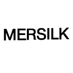 Свідоцтво торговельну марку № 4710 (заявка 62320/SU): mersilk