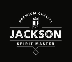 Заявка на торговельну марку № m202319432: premium quality jackson spirit master