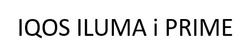 Заявка на торговельну марку № m202515489: і; iqos iluma i prime