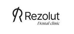 Заявка на торговельну марку № m202407230: dental clinic; resolut