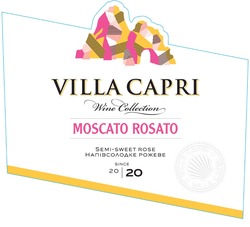 Заявка на торговельну марку № m202017845: 2020; moscato rosato; semi-sweet rose; since 20 20; villa capri; wine collection; напівсолодке рожеве