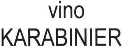 Свідоцтво торговельну марку № 244114 (заявка m201620877): vino karabinier