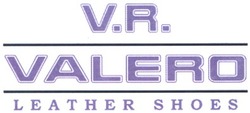 Свідоцтво торговельну марку № 68940 (заявка 20041213546): v.r.; vr; valero; leather shoes